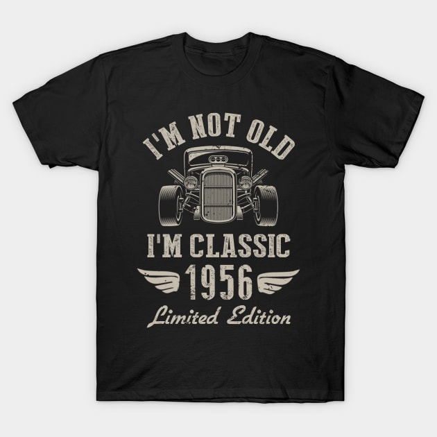 I'm Classic Car 66th Birthday Gift 66 Years Old Born In 1956 T-Shirt by Penda